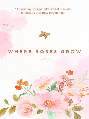 cover image of Where Roses Grow